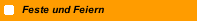 Feste und Feiern